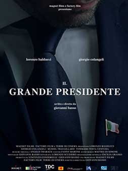 IL GRANDE PRESIDENTE – THE GREAT PRESIDENT (dir. G. Basso)