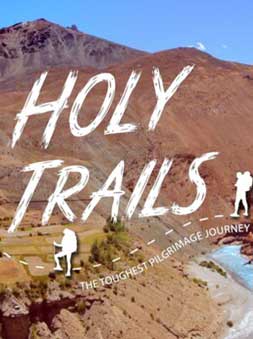 HOLY TRAILS – THE TOUGHEST PILGRIMAGE