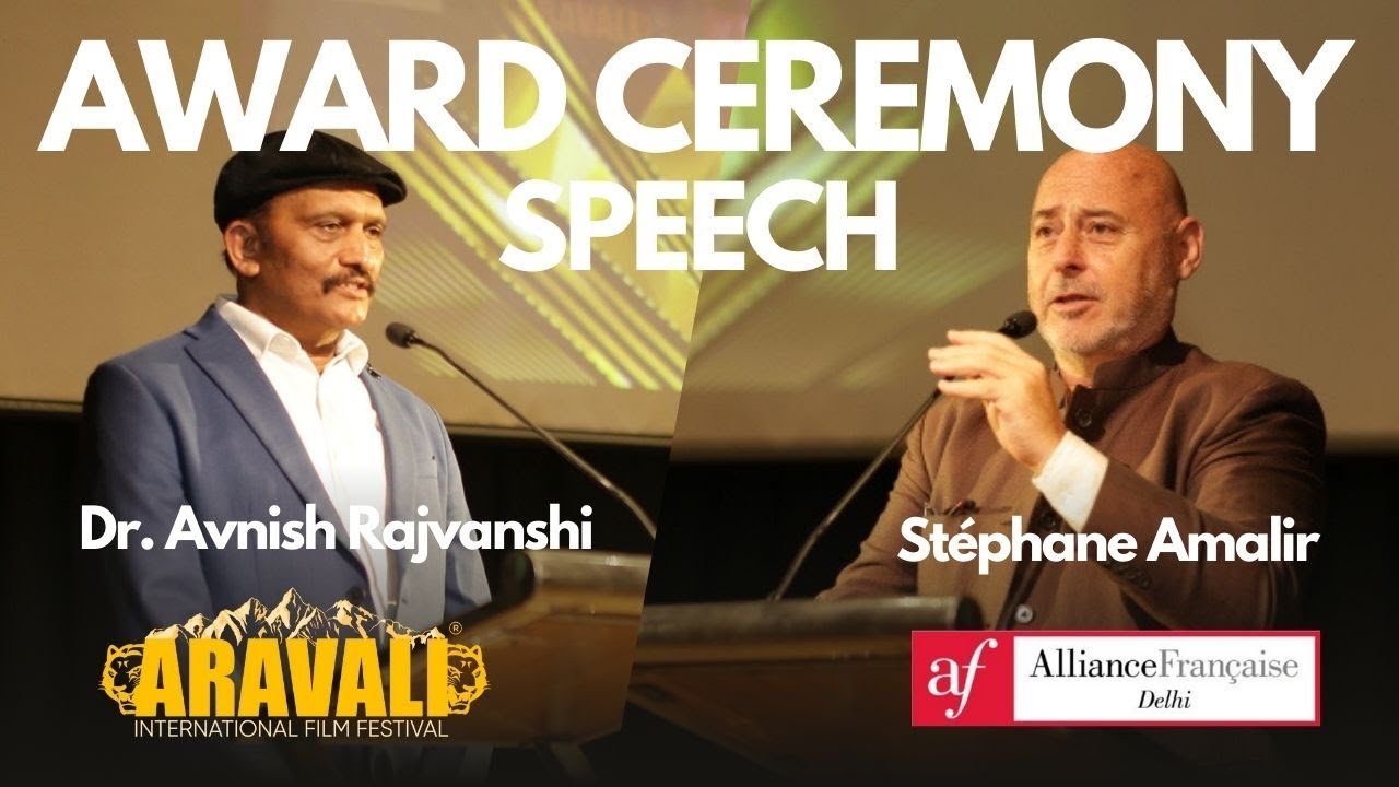 Dr. Avnish Rajvanshi|Stephane Amalir| Awards Ceremony|Aravali International Film Festival| 2024